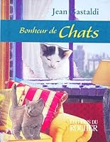 Bonheur de chat 2268035484 Book Cover