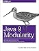 Produktbild Java 9 Modularity: Patterns and Practices for Developing Maintainable Applications