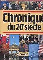 Chronique du 20e siècle, [1900-1989] 2035032695 Book Cover