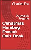  Christmas Humbug Pocket Quiz Book: Quizypedia Presents (English Edition)