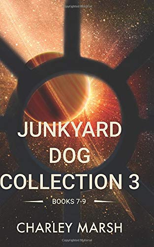 Junkyard Dog Collection 3: Books 7-9 (Junkyard Dog Collection Series)