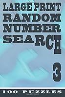 Large Print Random Number Search 3: 100 Puzzles (Volume 3) 191030266X Book Cover