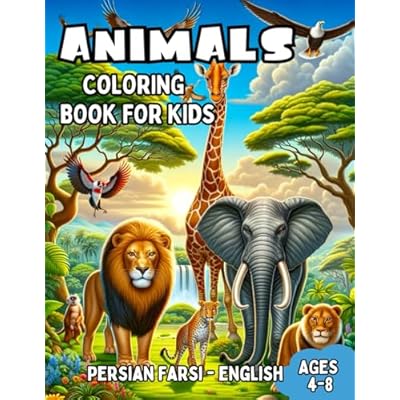 Persian Farsi - English Animals Coloring Book for Kids Ages 4-8