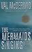 The Mermaids Singing (Tony Hill / Carol Jordan Book 1)