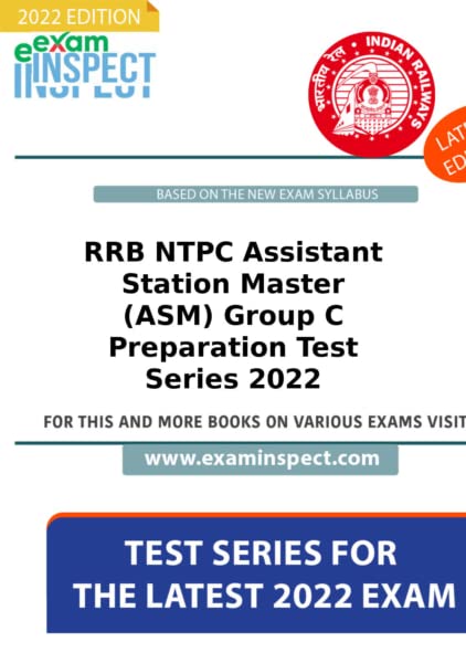 RRB NTPC Assistant Station Master (ASM) Group C Preparation Test Series 2022 [Paperback] Examinspect