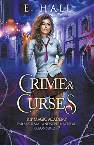 Crime and Curses (Rip Magic Academy Paranormal Romance, Band 2)