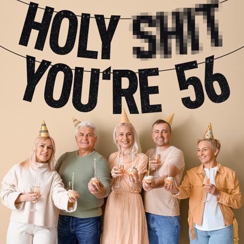 Image of Black Glitter Holy Sh*t You're 56 Banner, Happy 56th Birthday /Cheers to 56 Years, Funny 56 Years Old Birthday Party Decorations Supplies