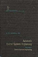 Automatic Control Systems Engineering, Vol. 1: Control Systems Engineering 0130550612 Book Cover