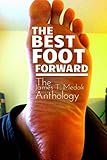 The Best Foot Forward: The James T. Medak Anthology