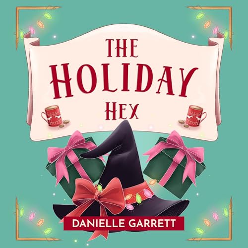 The Holiday Hex Audiolibro Por Danielle Garrett arte de portada