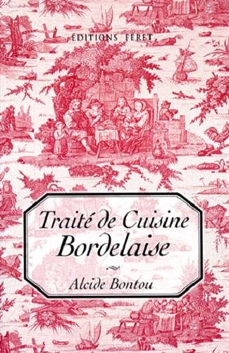 Télécharger Traité de cuisine bordelaise 8e édition Livre PDF Gratuit