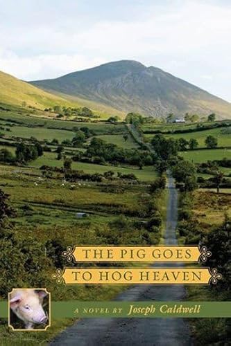 The Pig Goes To Hog Heaven: Book 3