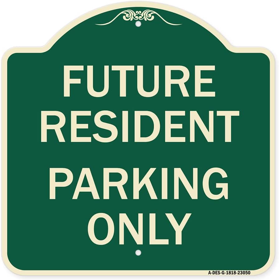 SignMission Designer Series Sign - Reserved Parking Sign Future Resident Parking Only | Green & Tan 18" X 18" Heavy-Gauge Aluminum Architectural Sign | Made in The USA