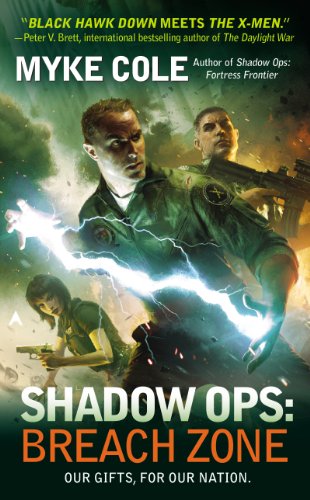 Shadow Ops: Breach Zone (Shadow Ops series Book 3)