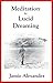 Meditation For Lucid Dreaming
