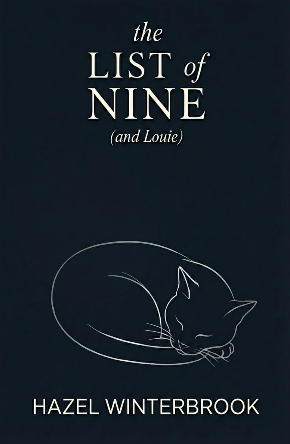 The List of Nine (and Louie)