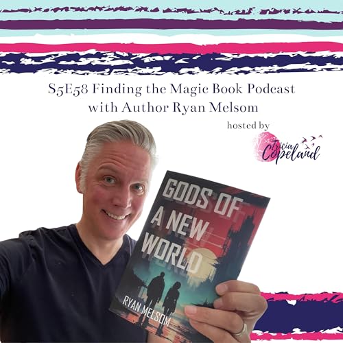 S5 E58 with Dystopian Author Ryan Melsom