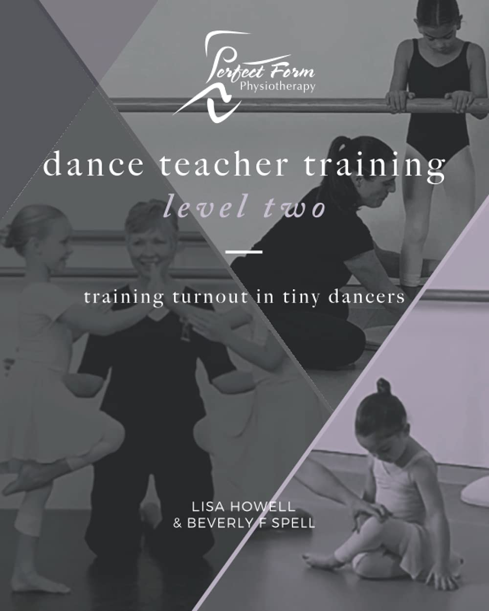 Teacher training turnout tiny dancers 2 : l'excellence de l'enseignement de l'en-dehors