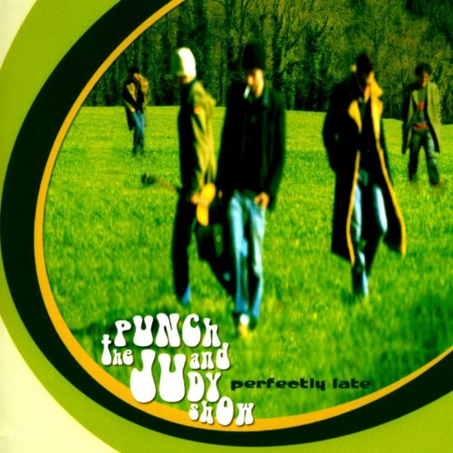 Play Perfectly Late by The Punch And Judy Show on Amazon Music