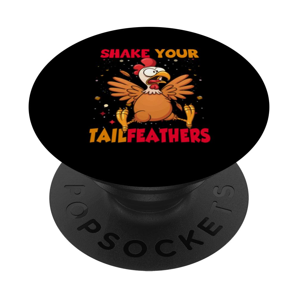 Shake Your Tailfeathers PopSockets Swappable PopGrip