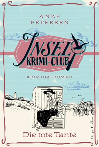 Die tote Tante: Kriminalroman...