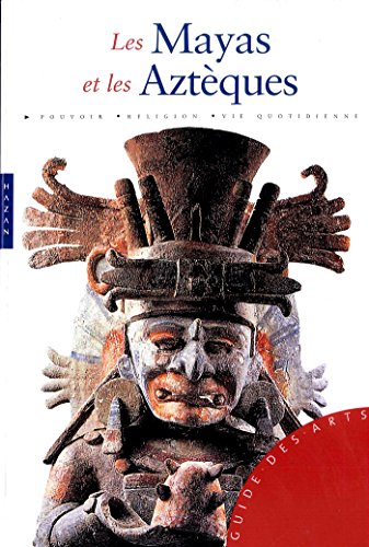 Télécharger Mayas et Aztèques livre En ligne