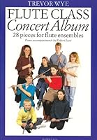 Flute Class Concert Album Flute Ensemble 0853605580 Book Cover
