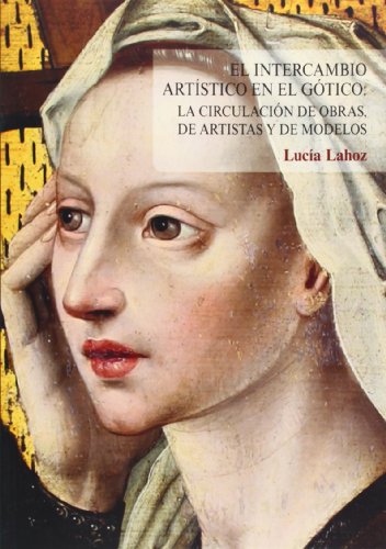 El Intercambio Artístico En El Gótico (SIN COLECCION)