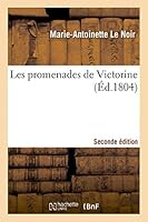 Les Promenades de Victorine 2nde A(c)Dition 2013448341 Book Cover