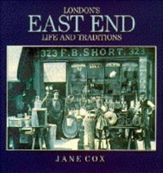 Hardcover Life and Traditions: London's East End (Life and Traditions) Book