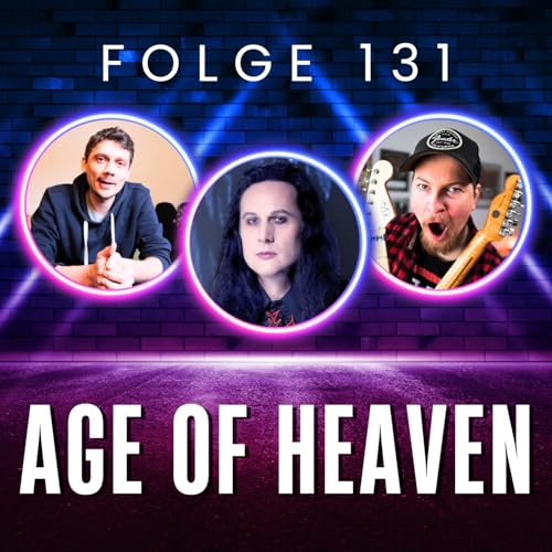 131. Drei Dekaden Gothik-Rock: Die bewegte Geschichte von Age Of Heaven Podcast Por arte de portada