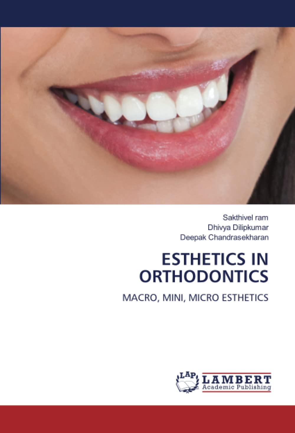 ESTHETICS IN ORTHODONTICS: MACRO, MINI, MICRO ESTHETICS