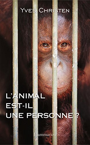 Télécharger L'animal est-il une personne ?: UNE EXPLORATION SCIENTIFIQUE DE L'IDENTITÉ ANIMALE PDF