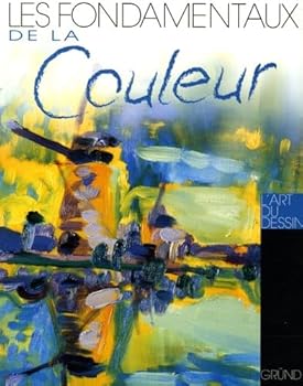 Paperback Les fondamentaux de la couleur [French] Book