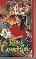 Kim and the Cowboy : Class of '78 (Harlequin Superromance No. 622) 0373706227 Book Cover
