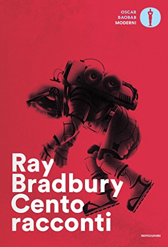 Cento racconti: Autoantologia 1943-1980 (La rosa) Cento racconti: Autoantologia 1943-1980 (La rosa)