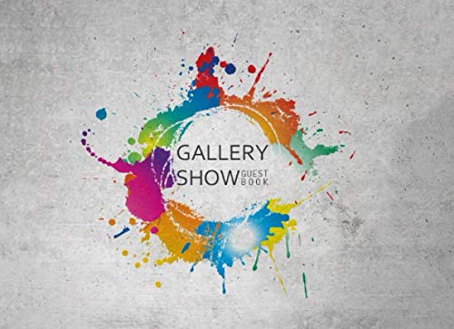 Gallery Show Guest Book: Please Sign the Guest Book, Art