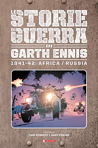 Storie di guerra. 1941-42: Africa/Russia (Vol. 2)