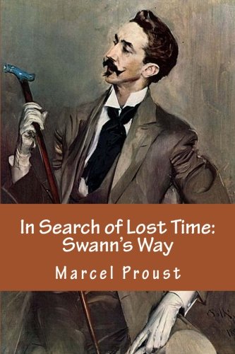 In Search of Lost Time: Swann's Way 1974153487 Book Cover