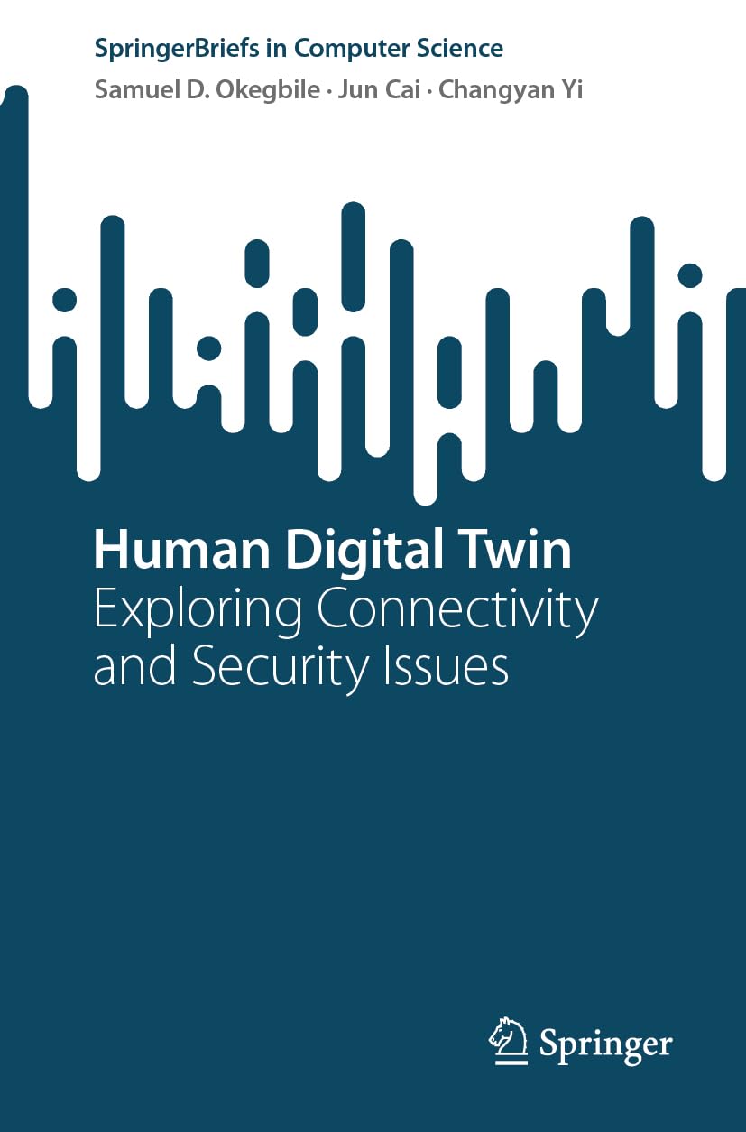 Human Digital Twin: Exploring Connectivity and Security Issues (SpringerBriefs in Computer Science)