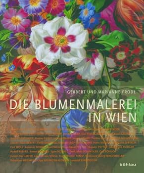 Hardcover Die Blumenmalerei in Wien [German] Book