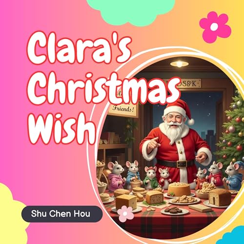 Clara's Christmas Wish by Shu Chen Hou episode artwork