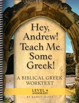 Paperback Hey, Andrew! Teach Me Some Greek! Level 4 Full Text Answer Key Book