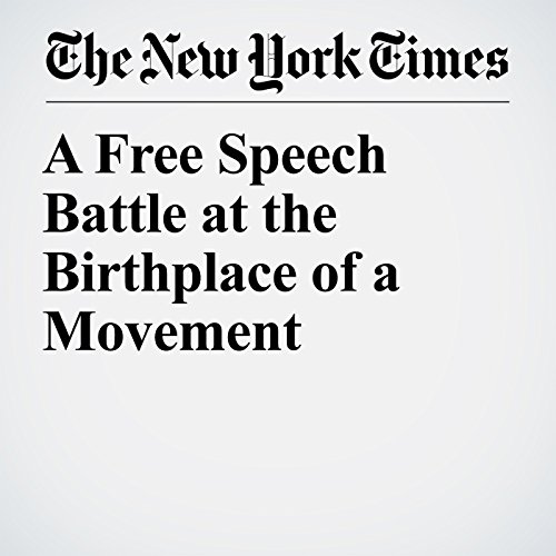 A Free Speech Battle at the Birthplace of a Movement Audiobook by Thomas Fuller A Free Speech Battle at the Birthplace of a Movement Audiobook by Thomas Fuller