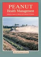 Peanut Health Management (Plant Health Management Series) 0890542031 Book Cover