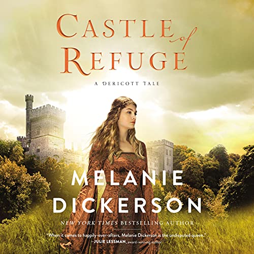 Castle of Refuge by Melanie Dickerson episode artwork