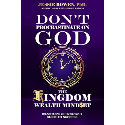 Don't Procrastinate on God by Jessie Bowen episode artwork