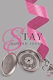 Stay (Tales of Dunham Book 2)