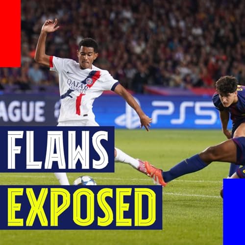 Barça’s Fatal Flaws: 5 Headlines from the 2-1 Loss to PSG cover art