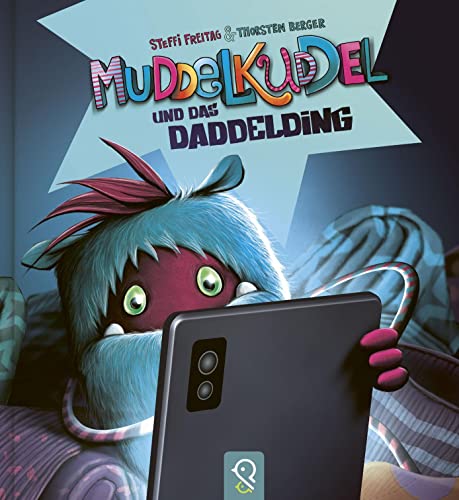 Muddelkuddel und das Daddelding: Bilderbuch., 14